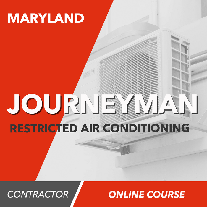 Maryland Journeyman Restricted Air Conditioning Contractor - Online Exam Prep Course
