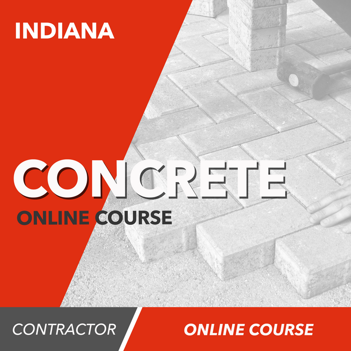 Indiana Concrete Contractor - Online Exam Prep Course