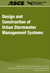 Design and Construction of Urban Stormwater Management Systems