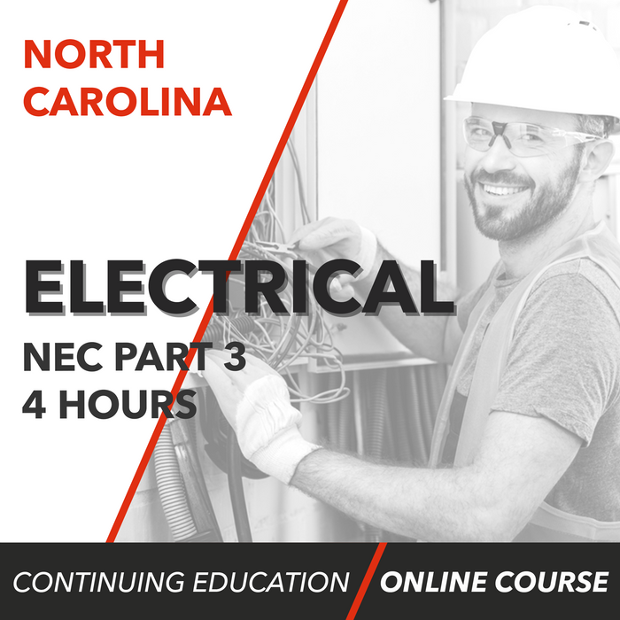 North Carolina Electrical 2020 NEC Continuing Education Part 3 (4 Hours)