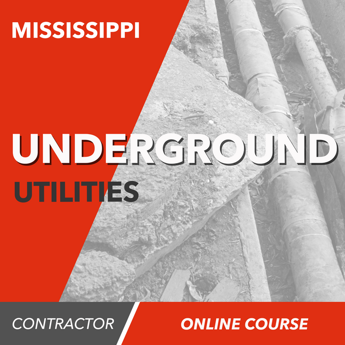 Mississippi Underground Utilities Contractor - Online Exam Prep Course