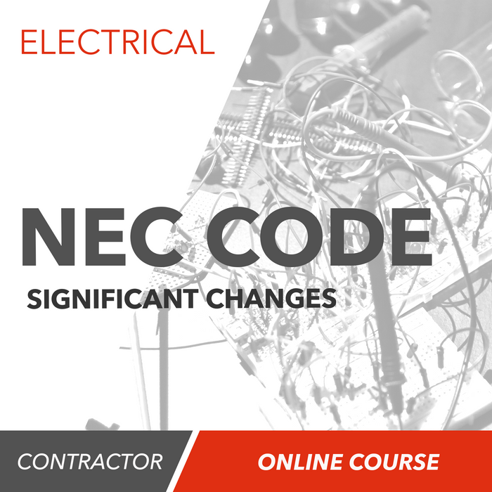 Online Course Review to the National Electrical Code (2017) Significant Changes®
