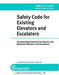 Upstryve's ASME A17.3-2015 Safety Code for Existing Elevators and Escalators product image provided by ASME. Upstryve provides access to online contractor course content, exam prep, books, and practice test questions to students and professionals preparing for their state contracting exams.