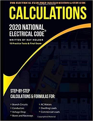 Upstryve's 2020 Practical Calculations for Electricians [Book] product image provided by UpStryve Book Store. Upstryve provides access to online contractor course content, exam prep, books, and practice test questions to students and professionals preparing for their state contracting exams.