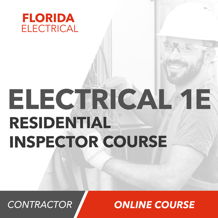 Florida 1E Residential Electrical Inspector - Online Exam Prep Course