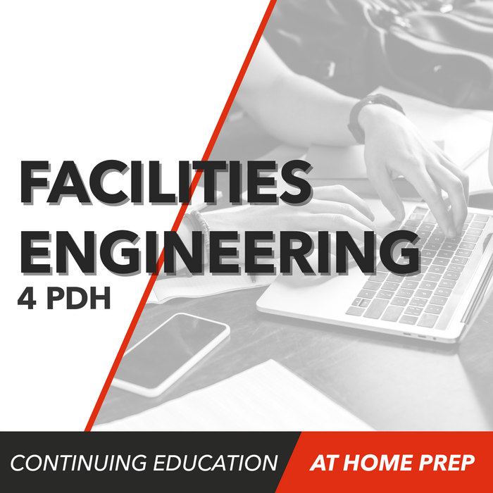 Facilities Engineering (4 PDH)