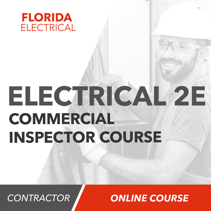 Florida 2E Commercial Electrical Inspector - Online Exam Prep Course