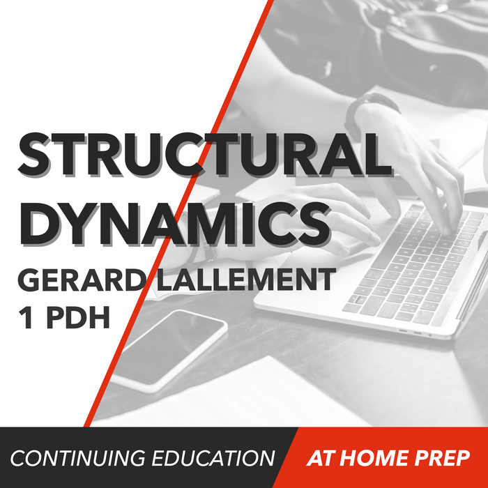Gerard Lallement to Structural Dynamics (1 PDH)