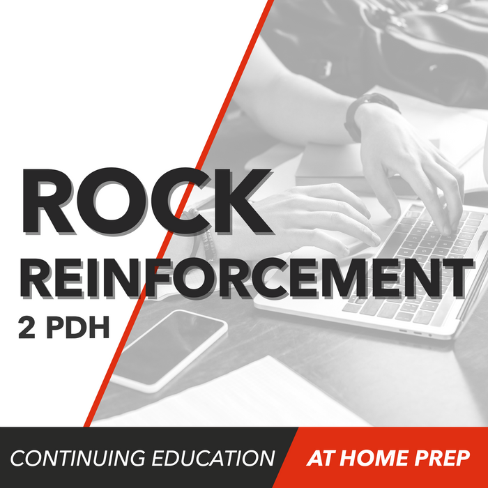 Rock Reinforcement (2 PDH)