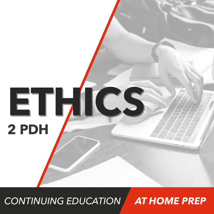 Ethics (2 PDH)