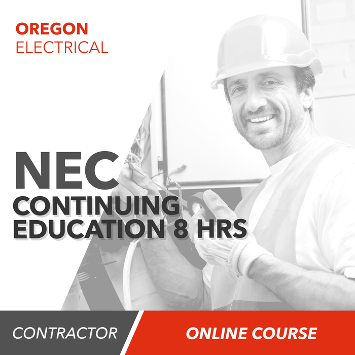 Oregon 2017 NEC Continuing Education (8 Hours)