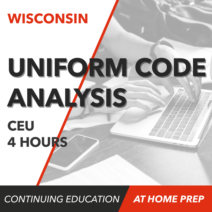 Wisconsin Uniform Code Analysis CEU (4 Hours)