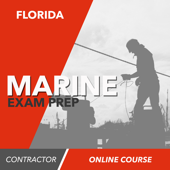 Florida Marine Specialty Contractor Trade Exam - Online Exam Prep Course