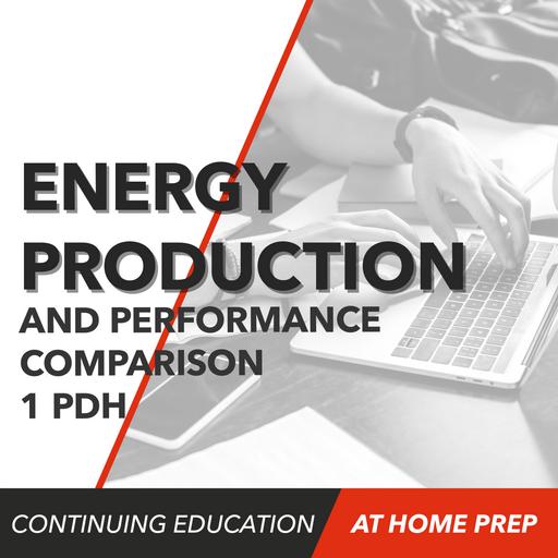 Upstryve's Comparison of Energy Production and Performance (1 PDH) product image provided by UpStryve Book Store. Upstryve provides access to online contractor course content, exam prep, books, and practice test questions to students and professionals preparing for their state contracting exams.