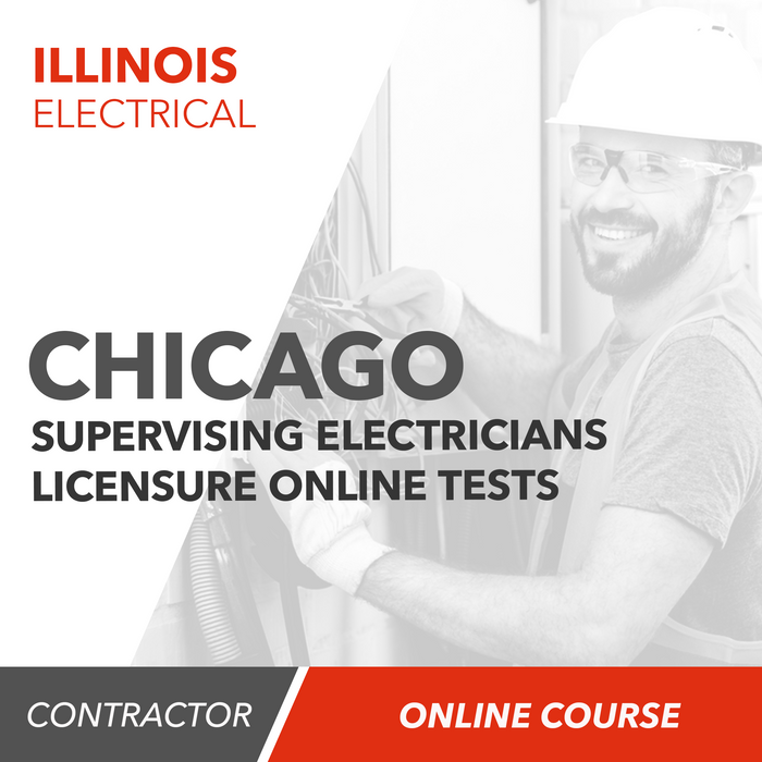 Chicago Supervising Electricians Licensure Examination  Online Prep Course