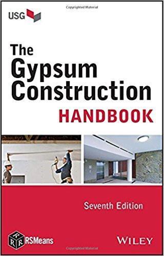 Gypsum Construction Handbook, Seventh Edition