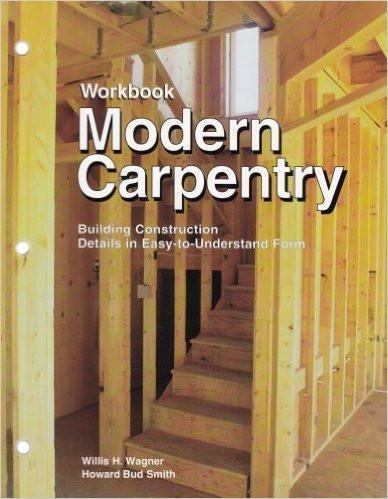 Modern Carpentry Workbook, 2003 Edition