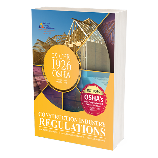 OSHA 29 CFR 1926 Construction Industry Regulations, January 1, 2023 Edition - Highlighted and Tabbed Book