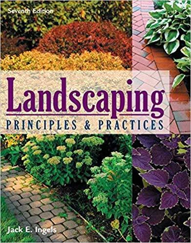 Landscaping Principles & Practices, 7th Edition