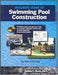 Upstryve's Builders Guide to Swimming Pool Construction, 2005 product image provided by UpStryve Book Store. Upstryve provides access to online contractor course content, exam prep, books, and practice test questions to students and professionals preparing for their state contracting exams.