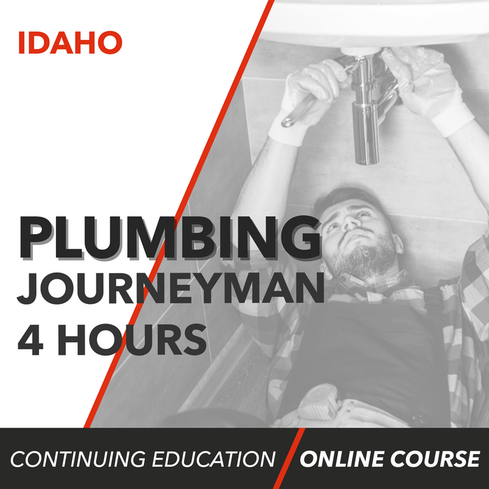 Idaho Plumbing Journeyman Continuing Education Industry Related (4 Hours)