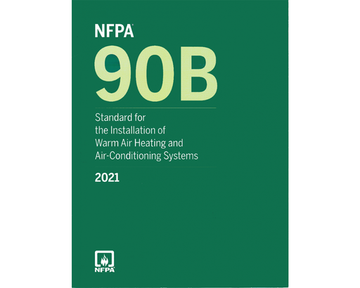 NFPA 90B Installation of Warm Air Heating and Air Conditioning Systems, 2021