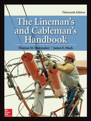 The Linemans And Cablemans Handbook, Thirteenth Edition