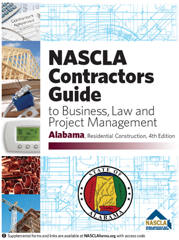Upstryve's Alabama NASCLA Contractors Guide to Business, Law and Project Management, Alabama, Residential, 4th Edition product image provided by NASCLA. Upstryve provides access to online contractor course content, exam prep, books, and practice test questions to students and professionals preparing for their state contracting exams.
