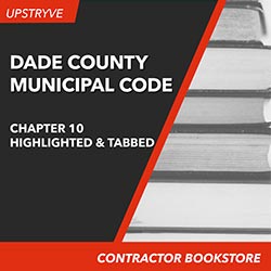 Dade County Municipal Code ­ Chapter 10 , 2015. Dade County Florida, FL; Highlighted & Tabbed