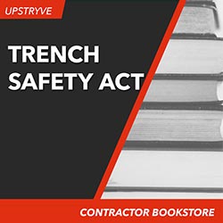 Trench Safety Act, FL Statute 553.60 - FL Statute 553.64 PART III, 2011