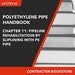 Upstryve's Chapter 11 of the Handbook of Polyethylene Pipe, 2nd Edition (Pipeline Rehabilitation by Sliplining with PE Pipe) product image provided by UpStryve Book Store. Upstryve provides access to online contractor course content, exam prep, books, and practice test questions to students and professionals preparing for their state contracting exams.