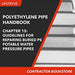 Upstryve's Chapter 15 of the Handbook of Polyetheylene Pipe, 2nd Edition (General Guidelines for Repairing Buried PE Potable Water Pressure Pipes) product image provided by UpStryve Book Store. Upstryve provides access to online contractor course content, exam prep, books, and practice test questions to students and professionals preparing for their state contracting exams.