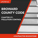 Upstryve's Broward County Code, Chapter 27 - Pollution Control, 1995 product image provided by UpStryve Book Store. Upstryve provides access to online contractor course content, exam prep, books, and practice test questions to students and professionals preparing for their state contracting exams.