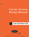 Upstryve's Carrier System Design Manual - Part 2 Air Distribution product image provided by UpStryve Book Store. Upstryve provides access to online contractor course content, exam prep, books, and practice test questions to students and professionals preparing for their state contracting exams.