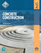 Upstryve's Concrete Construction Level 2, 2nd Edition product image provided by Pearson. Upstryve provides access to online contractor course content, exam prep, books, and practice test questions to students and professionals preparing for their state contracting exams.