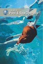 Upstryve's Certified Pool/Spa Operator Handbook, 2017- Spanish Edition product image provided by NSPF (National Swimming Pool Foundation). Upstryve provides access to online contractor course content, exam prep, books, and practice test questions to students and professionals preparing for their state contracting exams.