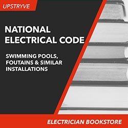 NFPA 70 - 2017 National Electrical Code, Softbound, Article 680, Swimming Pools, Fountains & Similar Installations, 2017