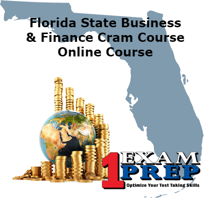 Florida Business - Finance Computer Based Examination CBT - Online Exam Prep Course Cram - Pearson Vue