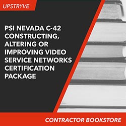 PSI Nevada C-42 Constructing, Altering or Improving Video Service Networks Certification Package