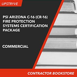 PSI Arizona C-16 (cr-16) Fire Protection Systems (commercial) Certification Package