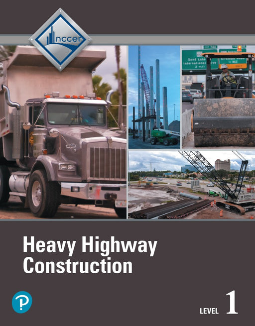 Heavy Highway Construction Level 1 Trainee Guide, 2nd Edition