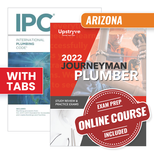 Upstryve's Arizona Journeyman Plumber Ultimate Exam Prep Package [2021 IPC] product image provided by UpStryve Book Store. Upstryve provides access to online contractor course content, exam prep, books, and practice test questions to students and professionals preparing for their state contracting exams.