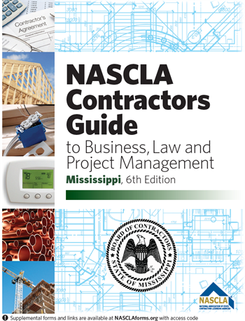 Mississippi NASCLA Contractors Guide to Business, Law and Project Management, MS 6th Edition
