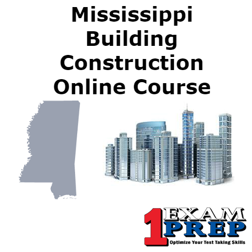 Mississippi Building Construction Contractor - Online Exam Prep Course