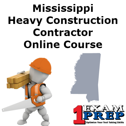 Mississippi Heavy Construction Contractor - Online Exam Prep Course