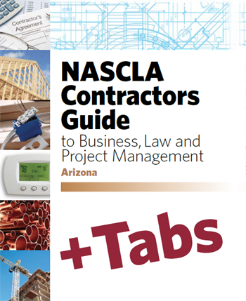 Upstryve's Arizona NASCLA Contractors Guide to Business, Law and Project Management, Arizona 7th Edition; Tabs Bundle (book+tabs) product image provided by NASCLA. Upstryve provides access to online contractor course content, exam prep, books, and practice test questions to students and professionals preparing for their state contracting exams.