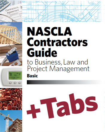 Upstryve's Basic NASCLA Contractors Guide to Business, Law and Project Management, Basic 14th Edition - Tabs Bundle Pak product image provided by NASCLA. Upstryve provides access to online contractor course content, exam prep, books, and practice test questions to students and professionals preparing for their state contracting exams.