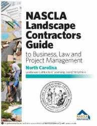 North Carolina NASCLA Landscape Contractors Guide to Business, Law and Project Management NC Landscape Contractors Licensing Board, 1st Edition; Highlighted & Tabbed