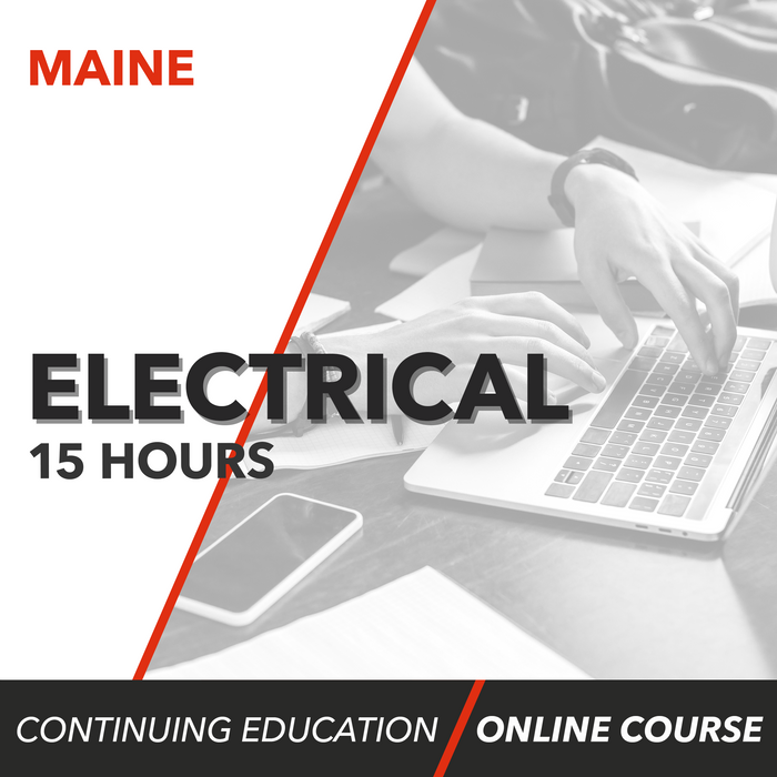 Maine Electrical Continuing Education (15 Hours)