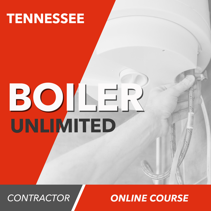 Tennessee Unlimited Boiler Contractor - Online Exam Prep Course